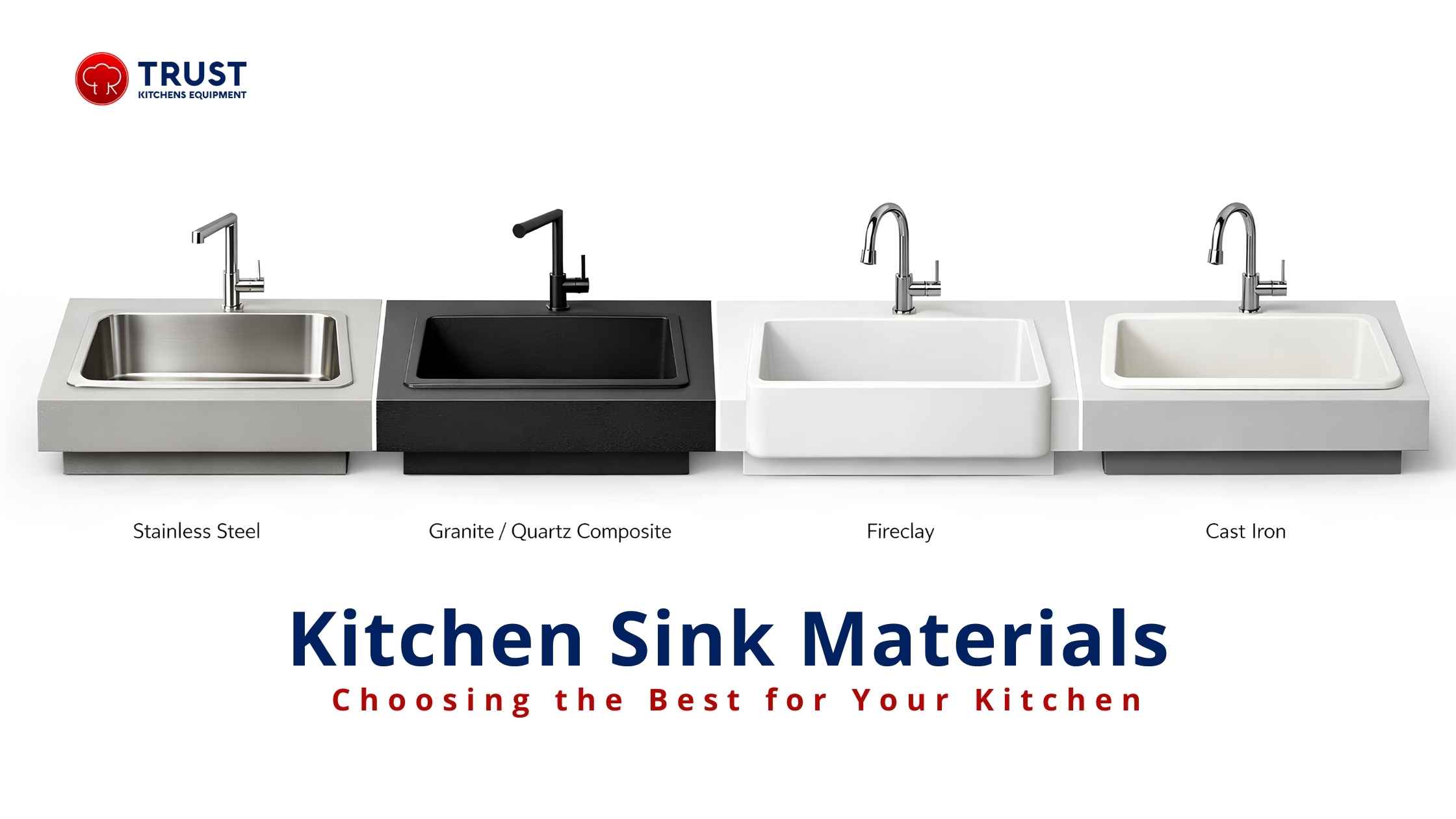 Kitchen Sink Materials – Choosing the best for your kitchen - Trust Kitchen
